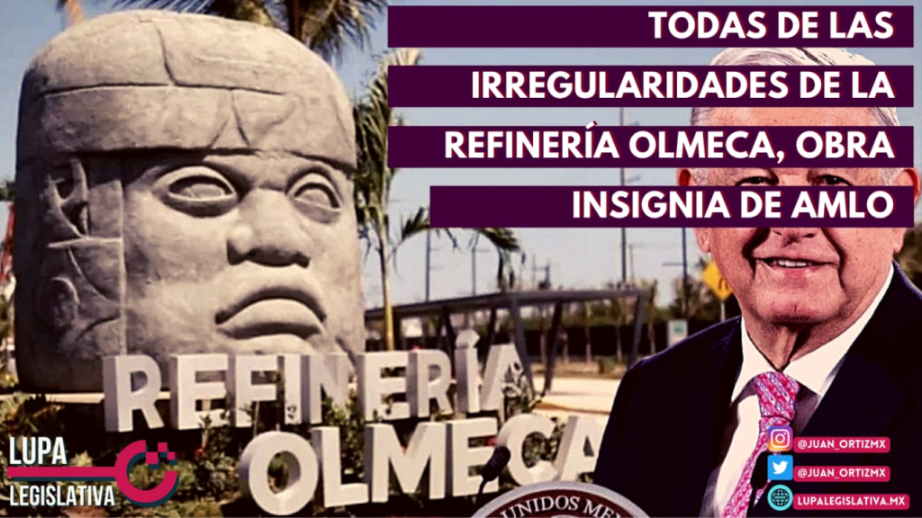 Todas las irregularidades de la Refinería Olmeca, obra insignia de AMLO
